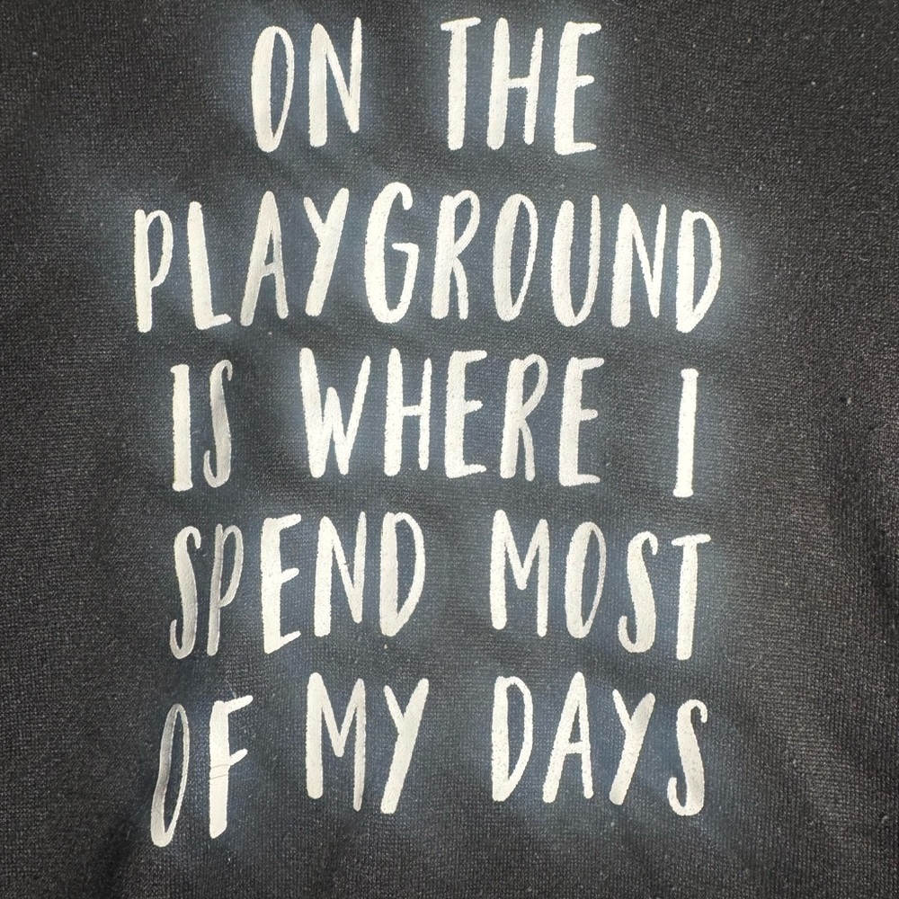 Black “On the Playground Is Where I Spent Most of My Days” Sweatshirt 🛝